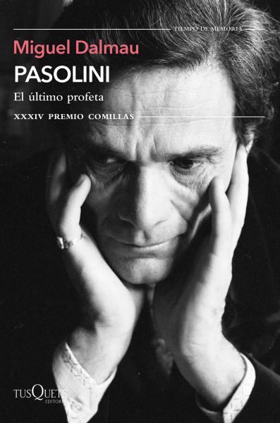 Pasolini. el ultimo profeta