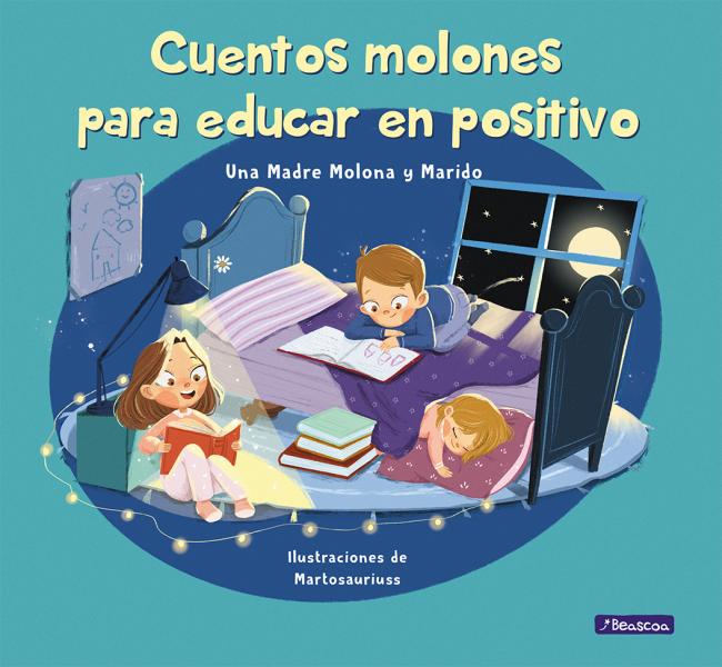 Cuentos molones para educar en positivo