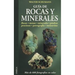 GUÍA DE ROCAS Y MINERALES. ROCAS, MENAS, MINERALES, PIEDRAS PRECIOSAS,  PETROGRAFÍA, METEORITOS [L0020143] - 43,60€ : , Oryx. La tienda del amante  de la naturaleza