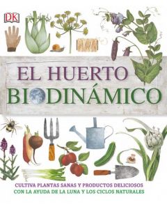 Huerto biodinamico, el