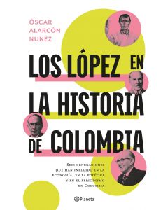 Los Lopez en la historia de Colombia