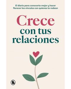 Crece con tus relaciones