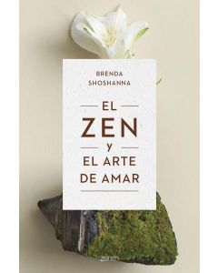 El zen y el arte de amar