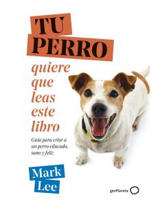 Tu perro quiere que leas este libro