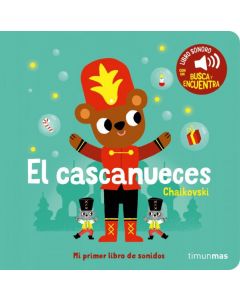 El cascanueces. mi primer libro de sonidos