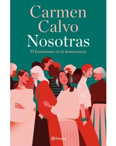 Nosotras  el feminismo en la democracia