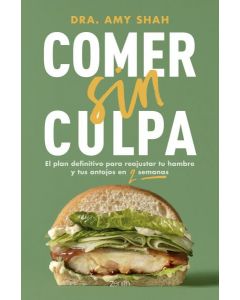 Comer sin culpa