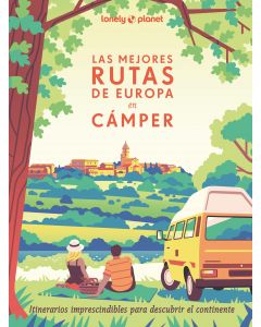 Las mejores rutas de Europa en camper