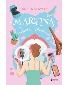 Martina: soltera... ¡y entera!