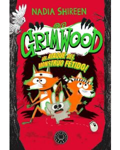 Grimwood 3. el ataque del monstruo fétido