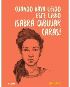 Cuando haya leido este libro ¡sabrá dibujar caras!