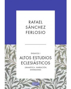 Altos estudios eclesiásticos (ensayos 1)