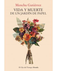 Vida y muerte de un jardin de papel