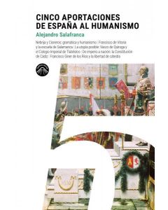 Cinco aportaciones de españa al humanismo