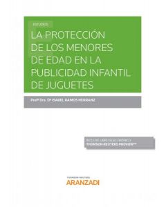 La proteccion de los menores de edad en la publicidad infantil de juguetes (pape