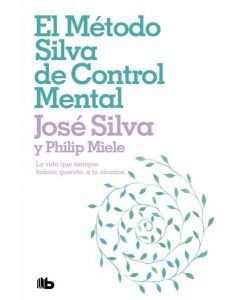 El metodo Silva de control mental