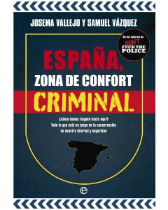 España, zona de confort criminal