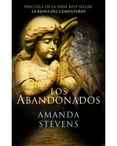 Los abandonados (La reina del cementerio 0)