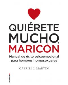 Quierete mucho, maricon