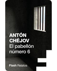 El pabellon numero 6 (Flash Relatos)