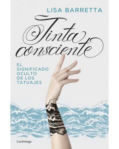 Tinta consciente  el significado oculto de los tatuajes