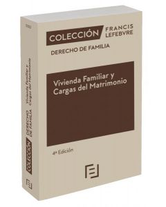 Vivienda familiar y cargas del matrimonio