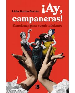 ¡Ay, campaneras!