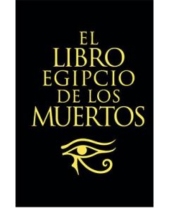 Libro egipcio de los muertos, el