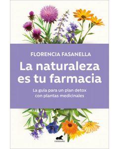 Naturaleza es tu farmacia, la