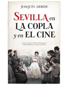 Sevilla en la copla y el cine