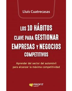 10 habitos clave para gestionar empresas y negocios competitivos