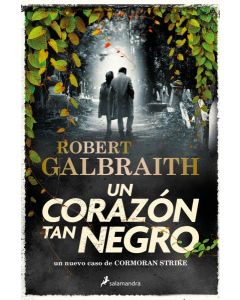 Un corazón tan negro (cormoran strike 6)