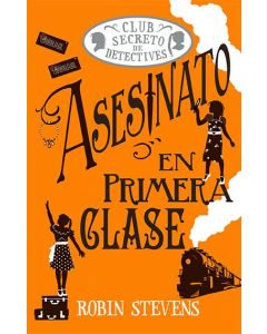 Asesinato en primera clase (cozy mystery juvenil)