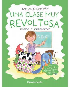 Una clase muy revoltosa