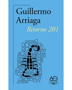 Retorno 201 (60.º aniversario de alfaguara)