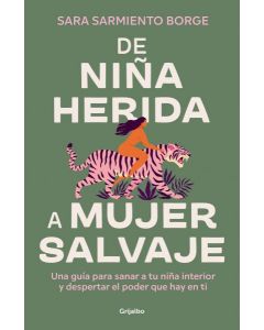 De niña herida a mujer salvaje