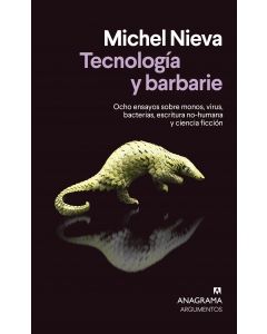 Tecnologia y barbarie