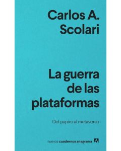 La guerra de las plataformas