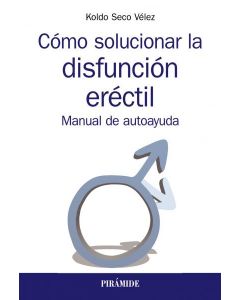 Como solucionar la disfuncion erectil