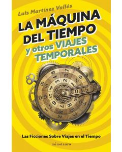 La máquina del tiempo y otros viajes temporales