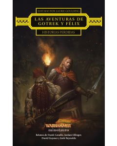 Las aventuras de Gotrek y Felix: Historias perdidas