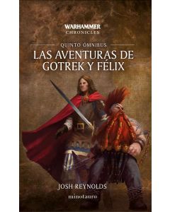 Las aventuras de Gotrek y Felix Omnibus nº 05/06