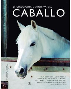 Enciclopedia definitiva del caballo