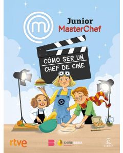 Masterchef junior. cómo ser un chef de cine