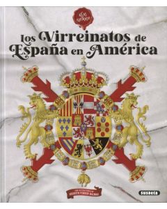 Los virreinatos de españa en america