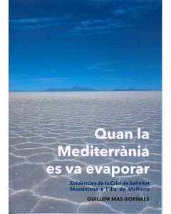 Quan la mediterrania es va evaporar