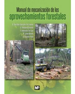 Manual de mecanizacion de los aprovechamientos forestales