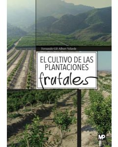 El cultivo de las plantaciones frutales