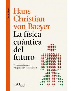 La fisica cuantica del futuro