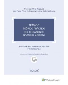 Tratado teorico practico del testamento notarial abierto